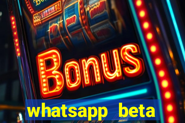 whatsapp beta mirror apk